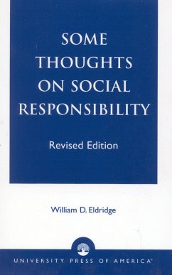 Some Thoughts on Social Responsibility - Eldridge, William D