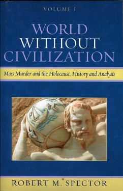 World Without Civilization - Spector, Robert M