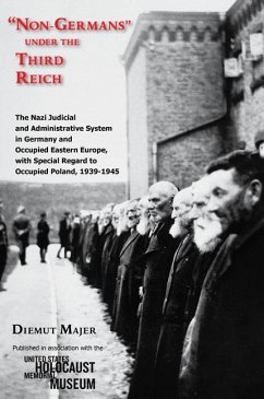 Non-Germans Under the Third Reich - Majer, Diemut