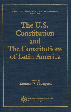 The U.S. Constitution and the Constitutions of Latin America