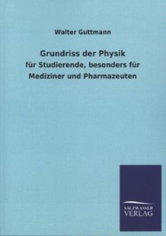 Grundriss der Physik - Guttmann, Walter