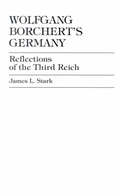 Wolfgang Borchert's Germany - Stark, James L