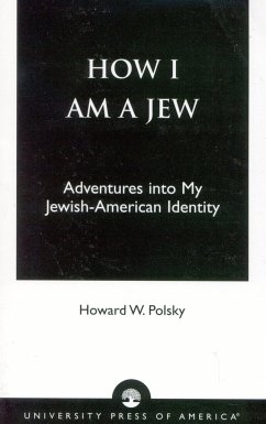 How I Am a Jew - Polsky, Howard W