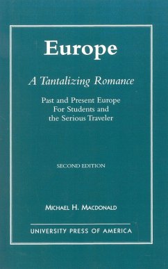 Europe, a Tantalizing Romance - MacDonald, Michael H