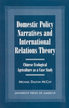 Domestic Policy Narratives and International Relations Theory - McCoy, Michael Dalton