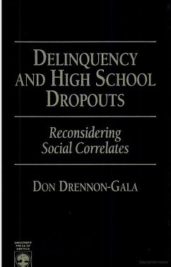 Delinquency and High School Dropouts - Drennon-Gala, Don