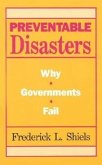 Preventable Disasters: Why Governments Fail