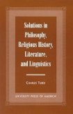 Solutions in Philosophy, Religious History, Literature, and Linguistics