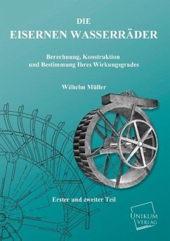 Die Eisernen Wasserräder - Müller, Wilhelm