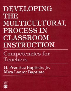 Developing the Multicultural Process in Classroom Instruction - Baptiste, Prentice H; Baptiste, Mira Lanier