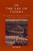 In the Lap of Tigers: The Communist Labor University of Jiangxi Province