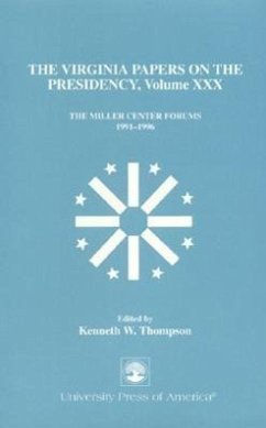 The Virginia Papers on the Presidency - Thompson, Kenneth W