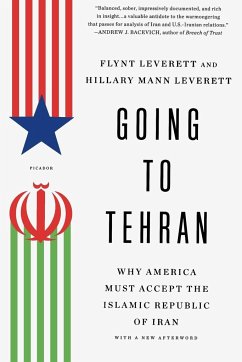 Going to Tehran - Leverett, Flynt; Mann Leverett, Hillary