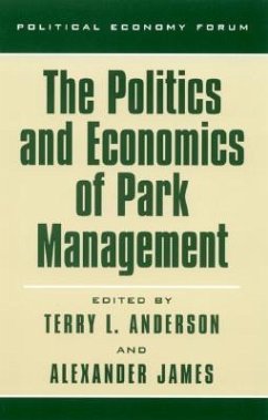 The Politics and Economics of Park Management