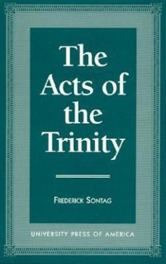 The Acts of Trinity - Sontag, Frederick