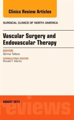 Vascular Surgery, An Issue of Surgical Clinics - Tefera, Girma