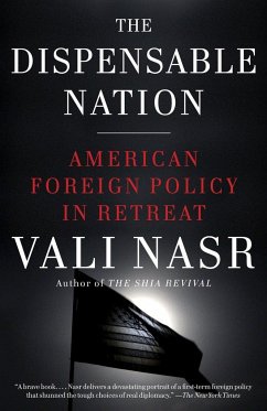 The Dispensable Nation - Nasr, Vali