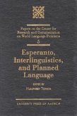 Esperanto, Interlinguistics, and Planned Language: Volume 5