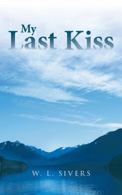 My Last Kiss - Sivers, W. L.