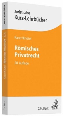 Römisches Privatrecht - Kaser, Max; Knütel, Rolf