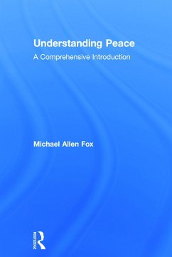 Understanding Peace - Fox, Michael Allen