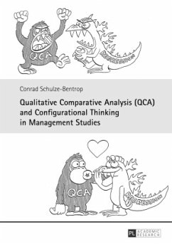 Qualitative Comparative Analysis (QCA) and Configurational Thinking in Management Studies - Schulze-Bentrop, Conrad