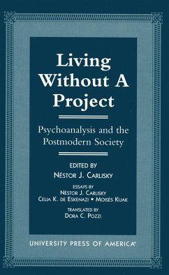 Living Without a Project - Kijak Moisès; Katz de Eskenazi, Celia; Carlisky Nèstor J