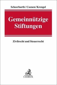 Gemeinnützige Stiftungen - Scheerbarth, Walther;Coenen, Peter;Krengel, Marcel