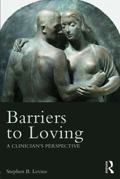 Barriers to Loving - Levine, Stephen B