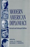 Modern American Diplomacy: Revised and Enlarged Edition