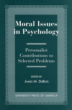 Moral Issues in Psychology - DuBois, James M