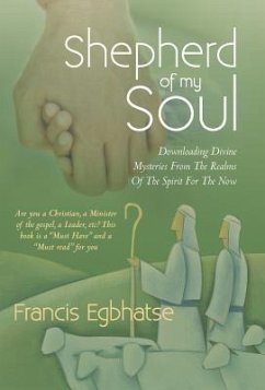 Shepherd of My Soul - Egbhatse, Francis