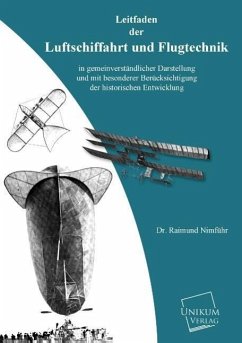 Leitfaden der Luftschiffahrt und Flugtechnik - Nimführ, Raimund