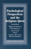 Psychological Perspectives and the Religious Quest: Essays in Honor of Orlo Strunk Jr.