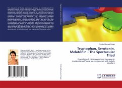 Tryptophan, Serotonin, Melatonin - The Spectacular Triad - Dragoi, Cristina Manuela