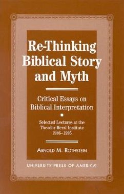 Re-Thinking Biblical Story and Myth - Rothstein, Arnold M