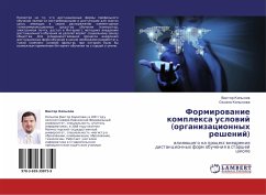 Formirowanie komplexa uslowij (organizacionnyh reshenij) - Kopylov, Viktor;Kopylova, Oxana