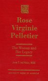 Rose Virginie Pelletier: The Woman and Her Legacy