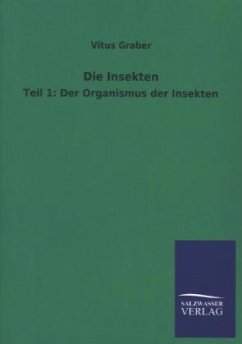 Die Insekten - Graber, Vitus