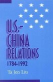 U.S.--China Relations, 1784-1992