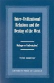Inter-Civilization Relations and the Destiny of the West