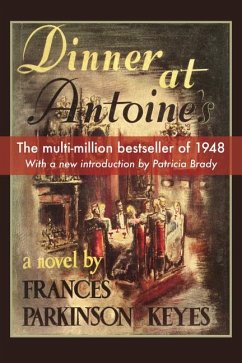 Dinner at Antoines - Keyes, Frances Parkinson