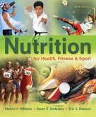 Nutrition for Health, Fitness & Sport with Access Code
