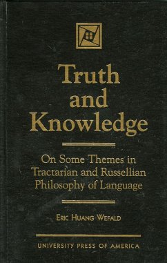 Truth and Knowledge - Wefald, Eric Huang