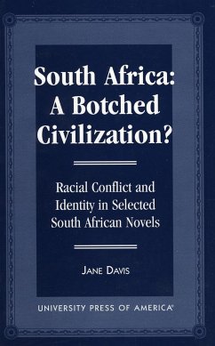 South Africa: A Botched Civilization? - Davis, Jane