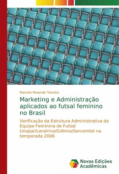 Marketing e Administração aplicados ao futsal feminino no Brasil
