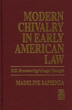 Modern Chivalry in Early American Law - Sapienza, Madeline