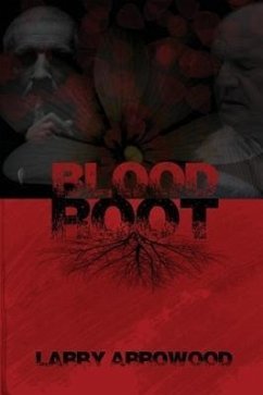 Bloodroot - Arrowood, Larry M