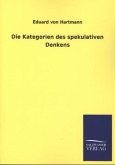 Die Kategorien des spekulativen Denkens