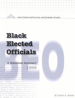 Black Elected Officials: A Statistical Summary, 1999 - Bositis, David A.